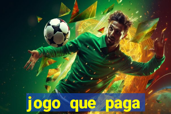 jogo que paga dinheiro sem depositar nada